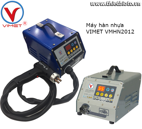 Máy hàn nhựa Vimet VMHN2012