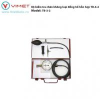 Bộ kiểm tra chân không loại đồng hồ hỗn hợp TB-3-2