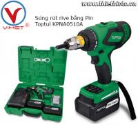 Súng rút rive bằng pin Toptul KPNA0510A